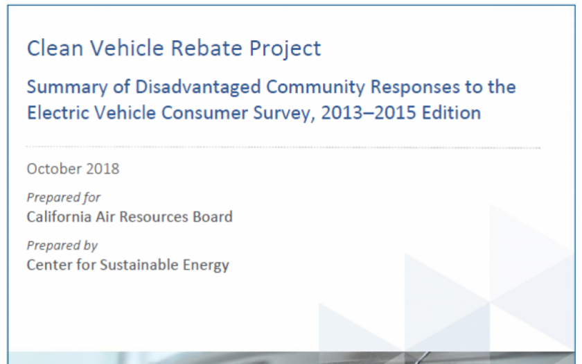 Summary of Disadvantaged Community Responses to the Electric Vehicle Consumer Survey, 2013–2015 Edition