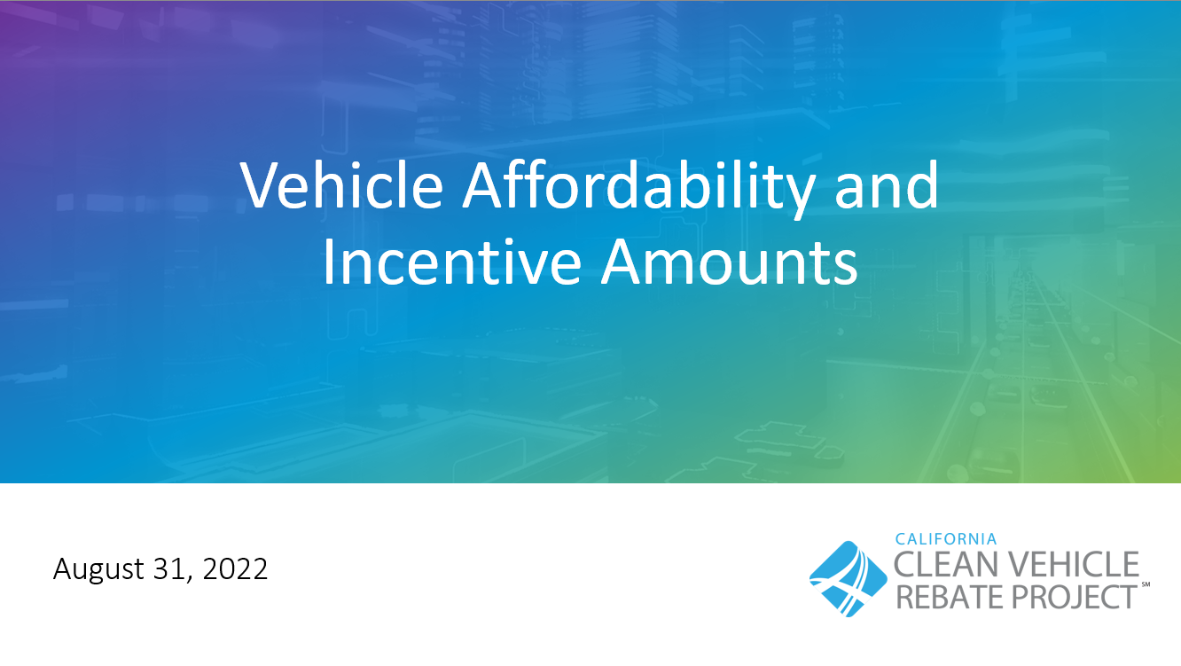 Vehicle Affordability and Incentive Amounts